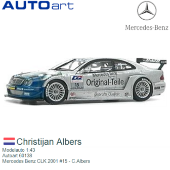 Modelauto 1:43 | Autoart 60138 | Mercedes Benz CLK 2001 #15 - C.Albers