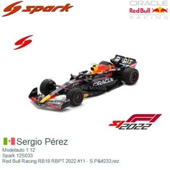 Modelauto 1:12 | Spark 12S033 | Red Bull Racing RB18 RBPT 2022 #11 - S.P&amp;#233;rez