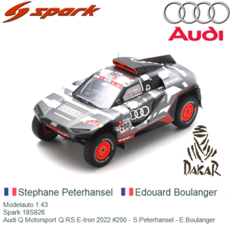 Modelauto 1:43 | Spark 18S826 | Audi Q Motorsport Q RS E-tron 2022 #200 - S.Peterhansel - E.Boulanger 