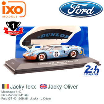 Modelauto 1:43 | IXO-Models LM1969 | Ford GT 40 1969 #6 - J.Ickx - J.Oliver