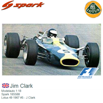 Modelauto 1:18 | Spark 18S588 | Lotus 49 1967 #5 - J.Clark