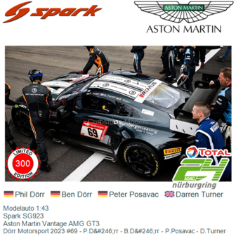 Modelauto 1:43 | Spark SG923 | Aston Martin Vantage AMG GT3 | D&ouml;rr Motorsport 2023 #69 - P.D&amp;#246;rr - B.D&amp;#246;rr