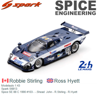 Modelauto 1:43 | Spark S6813 | Spice SE 88 C 1990 #103 - -.Shead  John - R.Stirling - R.Hyett