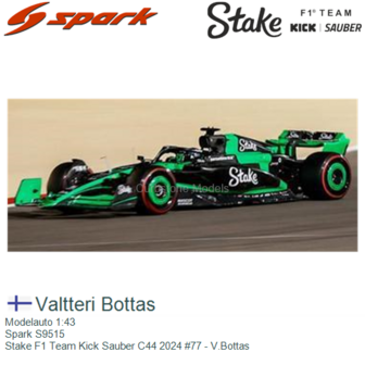 Modelauto 1:43 | Spark S9515 | Stake F1 Team Kick Sauber C44 2024 #77 - V.Bottas
