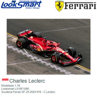 Modelauto 1:18 | Looksmart LS18F1060 | Scuderia Ferrari SF-24 2024 #16 - C.Leclerc