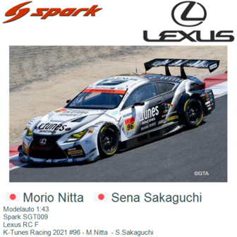 Modelauto 1:43 | Spark SGT009 | Lexus RC F | K-Tunes Racing 2021 #96 - M.Nitta  - S.Sakaguchi