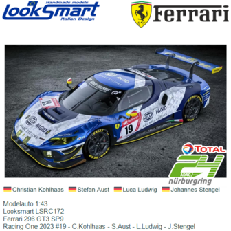 Modelauto 1:43 | Looksmart LSRC172 | Ferrari 296 GT3 SP9 | Racing One 2023 #19 - C.Kohlhaas - S.Aust - L.Ludwig - J.Stengel 