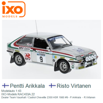 Modelauto 1:43 | IXO-Models RAC433A.22 | Dealer Team Vauxhall / Castrol Chevette 2300 HSR 1980 #9 - P.Arikkala  - R.Virtanen