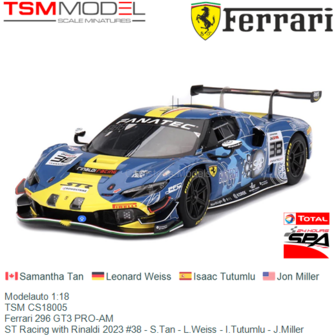 Modelauto 1:18 | TSM CS18005 | Ferrari 296 GT3 PRO-AM | ST Racing with Rinaldi 2023 #38 - S.Tan - L.Weiss - I.Tutumlu - J.Mille