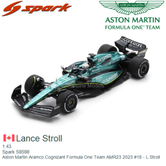 1:43 | Spark S8598 | Aston Martin Aramco Cognizant Formula One Team AMR23 2023 #18 - L.Stroll