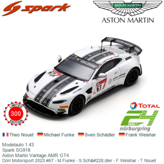 Modelauto 1:43 | Spark SG918 | Aston Martin Vantage AMR GT4 | D&ouml;rr Motorsport 2023 #67 - M.Funke - S.Sch&amp;#228;dler - F