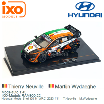 Modelauto 1:43 | IXO-Models RAM900.22 | Hyundai Mobis Shell i20 N WRC 2023 #11 - T.Neuville - M.Wydaeghe