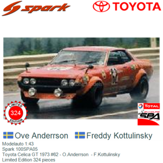 Modelauto 1:43 | Spark 100SPA05 | Toyota Celica GT 1973 #62 - O.Anderrson  - F.Kottulinsky