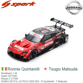 Modelauto 1:43 | Spark SGT028 | Nissan Z GT500 | NISMO MOTUL AUTECH 2022 #23 - R.Quintarelli - T.Matsuda