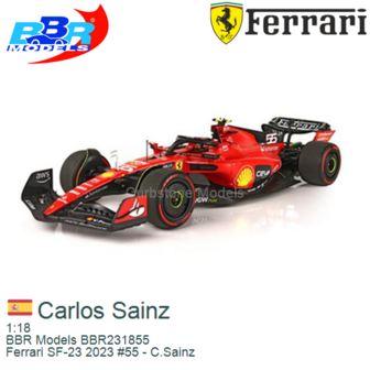 1:18 | BBR Models BBR231855 | Ferrari SF-23 2023 #55 - C.Sainz