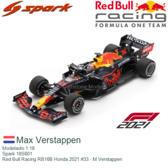 Modelauto 1:18 | Spark 18S601 | Red Bull Racing RB16B Honda 2021 #33 - M.Verstappen