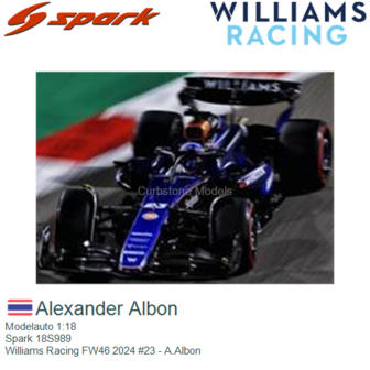 Modelauto 1:18 | Spark 18S989 | Williams Racing FW46 2024 #23 - A.Albon