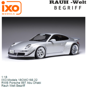 1:18 | IXO-Models 18CMC166.22 | RWB Porsche 997 Abu Dhabi | Rauh Welt Begriff