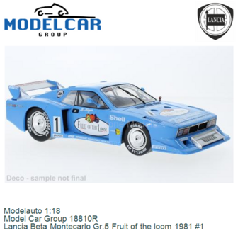 Modelauto 1:18 | Model Car Group 18810R | Lancia Beta Montecarlo Gr.5 Fruit of the loom 1981 #1