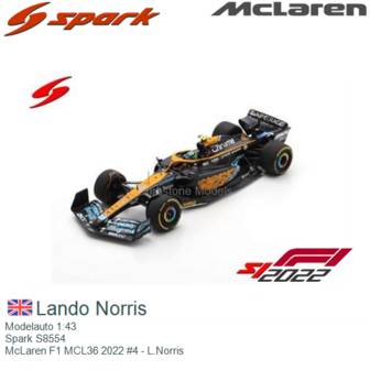 Modelauto 1:43 | Spark S8554 | McLaren F1 MCL36 2022 #4 - L.Norris