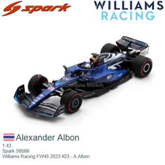 1:43 | Spark S8588 | Williams Racing FW45 2023 #23 - A.Albon
