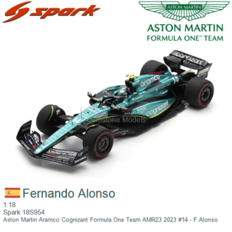 1:18 | Spark 18S954 | Aston Martin Aramco Cognizant Formula One Team AMR23 2023 #14 - F.Alonso