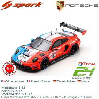 Modelauto 1:43 | Spark SG917 | Porsche 911 GT3 R | Huber Motorsport 2023 #25 - D.Fetzer  - L.Kern - C.Ledogar - R.Dumas
