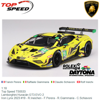 1:18 | Top Speed TS0533 | Lamborghini Hurac&aacute;n GT3 EVO 2 | Iron Lynx 2023 #19 - R.Ineichen - F.Perera - R.Giammaria - C.Sch