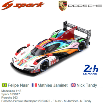 Modelauto 1:43 | Spark 18S917 | Porsche 963 | Porsche-Penske Motorsport 2023 #75 - F.Nasr - M.Jaminet - N.Tandy