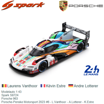 Modelauto 1:43 | Spark S8724 | Porsche 963 | Porsche-Penske Motorsport 2023 #6 - L.Vanthoor - A.Lotterer - K.Estre