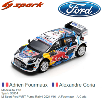 Modelauto 1:43 | Spark S6854 | M-Sport Ford WRT Puma Rally1 2024 #16 - A.Fourmaux - A.Coria