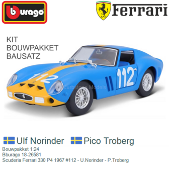 Bouwpakket 1:24 | Bburago 18-26581 | Scuderia Ferrari 330 P4 1967 #112 - U.Norinder - P.Troberg