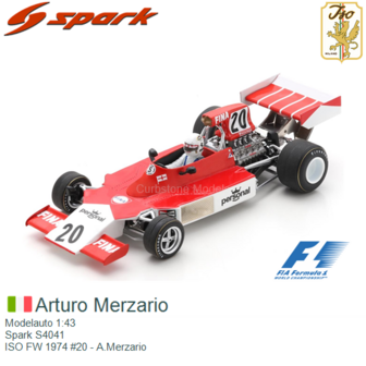Modelauto 1:43 | Spark S4041 | ISO FW 1974 #20 - A.Merzario