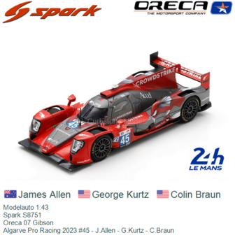 Modelauto 1:43 | Spark S8751 | Oreca 07 Gibson | Algarve Pro Racing 2023 #45 - J.Allen - G.Kurtz - C.Braun