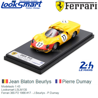 Modelauto 1:43 | Looksmart LSLM135 | Ferrari 365 P2 1966 #17 - J.Beurlys - P.Dumay
