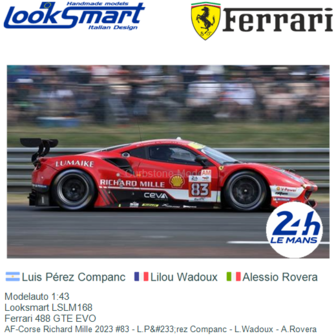 Modelauto 1:43 | Looksmart LSLM168 | Ferrari 488 GTE EVO | AF-Corse Richard Mille 2023 #83 - L.P&amp;#233;rez Companc - L.Wadou