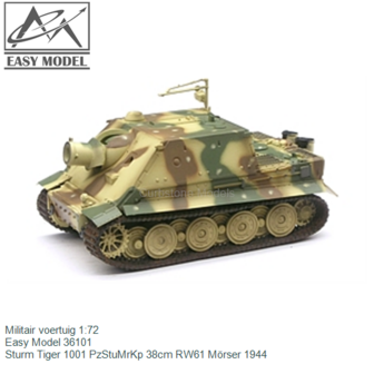 Militair voertuig 1:72 | Easy Model 36101 | Sturm Tiger 1001 PzStuMrKp 38cm RW61 M&ouml;rser 1944