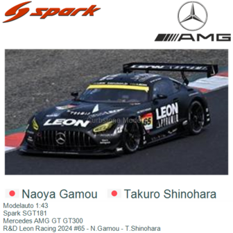 Modelauto 1:43 | Spark SGT181 | Mercedes AMG GT GT300 | R&amp;D Leon Racing 2024 #65 - N.Gamou - T.Shinohara 