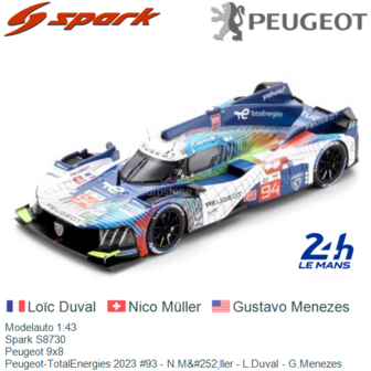 Modelauto 1:43 | Spark S8730 | Peugeot 9x8 | Peugeot-TotalEnergies 2023 #93 - N.M&amp;#252;ller - L.Duval - G.Menezes
