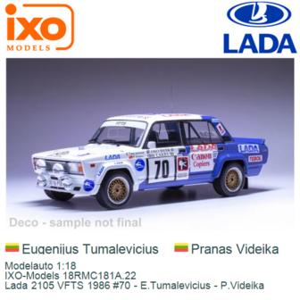 Modelauto 1:18 | IXO-Models 18RMC181A.22 | Lada 2105 VFTS 1986 #70 - E.Tumalevicius - P.Videika