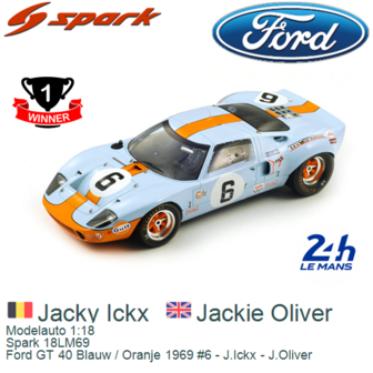 Modelauto 1:18 | Spark 18LM69 | Ford GT 40 Blauw / Oranje 1969 #6 - J.Ickx - J.Oliver