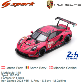 Modelauto 1:18 | Spark 18S932 | Porsche 911 RSR | Iron Dames 2023 #85 - L.Frey - S.Bovy - M.Gatting