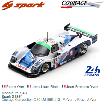 Modelauto 1:43 | Spark S3661 | Courage Comp&eacute;tition C 30 LM 1993 #13 - P.Yver - J.Ricci - J.Yvon