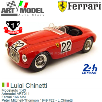 Modelauto 1:43 | Artmodel ART011 | Ferrari 166 MM | Peter Mitchell-Thomson 1949 #22 - L.Chinetti