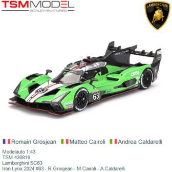 Modelauto 1:43 | TSM 430816 | Lamborghini SC63 | Iron Lynx 2024 #63 - R.Grosjean - M.Cairoli - A.Caldarelli