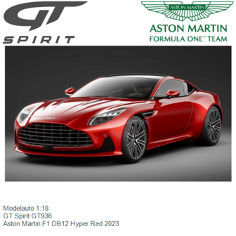 Modelauto 1:18 | GT Spirit GT936 | Aston Martin F1 DB12 Hyper Red 2023