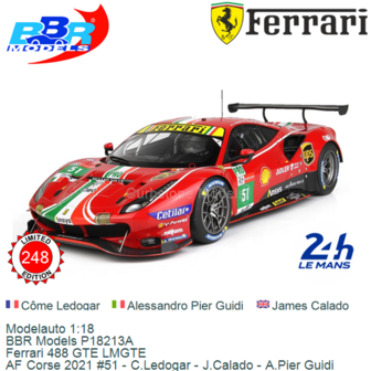 Modelauto 1:18 | BBR Models P18213A | Ferrari 488 GTE LMGTE | AF Corse 2021 #51 - C.Ledogar - J.Calado - A.Pier Guidi