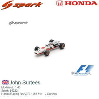 Modelauto 1:43 | Spark S6222 | Honda Racing RAA273 1967 #11 - J.Surtees
