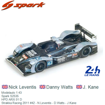 Modelauto 1:43 | Spark S2535 | HPD ARX 01 D | Strakka Racing 2011 #42 - N.Leventis - D.Watts - J.Kane