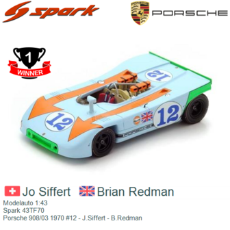 Modelauto 1:43 | Spark 43TF70 | Porsche 908/03 1970 #12 - J.Siffert - B.Redman